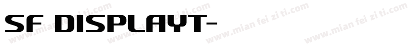 SF DISPLAYT字体转换